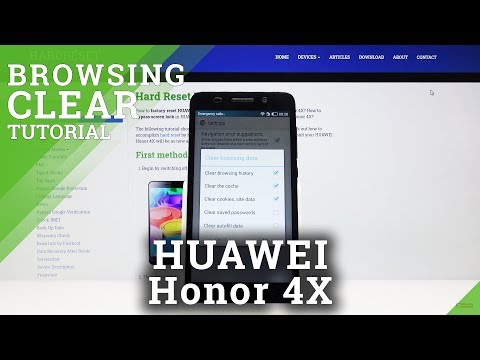 How to Clear Browser in HUAWEI Honor 4X – Wipe Browsing Data