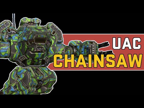 UAC CHAINSAW BLASTING - Mechwarrior Online