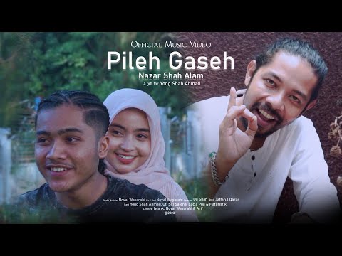 Pileh Gaseh - Nazar Shah Alam  (Official Music Video)