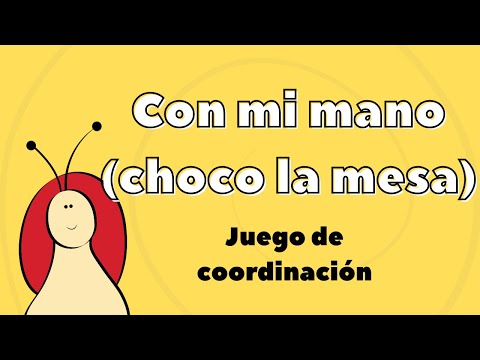 Con mi mano (choco la mesa) - Percusión y juego de manos