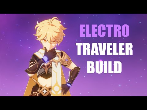START BUILDING YOUR ELECTRO TRAVELER NOW - Electro Traveler Build Guide - Genshin Impact