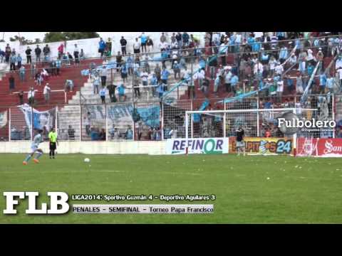 LIGA TUCUMANA SEMIFINAL PENALES: Sportivo Guzmán 4 - Deportivo Aguilares 3