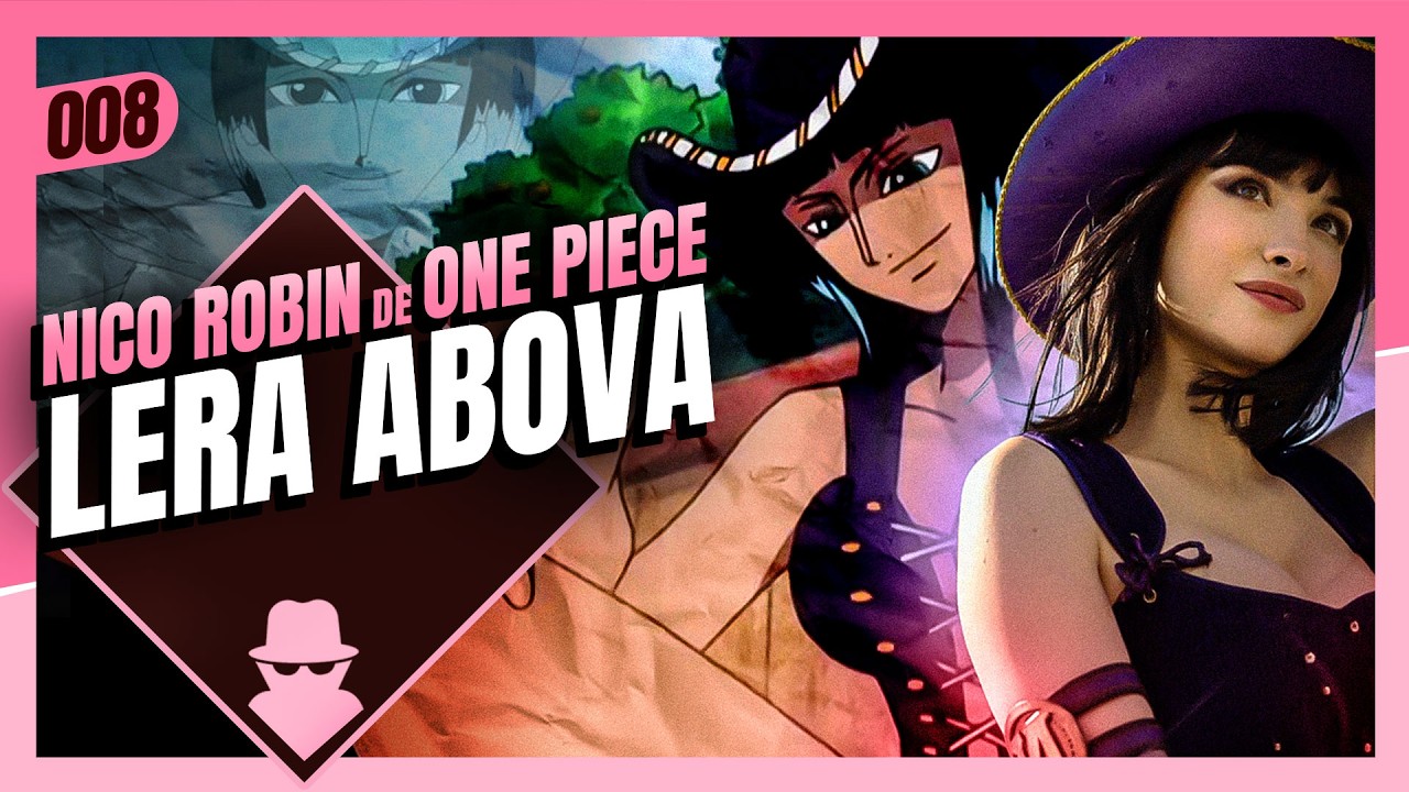 LERA ABOVA: ATRIZ DE ONE PIECE - O Invasor #008
