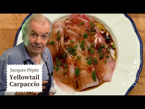 Fresh and Delicious Yellowtail Carpaccio Recipe from Jacques Pépin | Cooking at Home