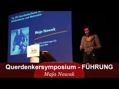 Wie führen Hunde - Wie führen Menschen? - Querdenkersymposium - Zürich 2016 - Maja Nowak