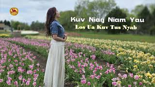 Kuv Niag Niam Yau Los Ua Kuv Tus Nyab~05/19/2026~