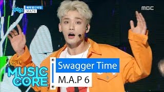 [HOT] M.A.P 6 - Swagger Time, 맵식스 - 매력 발산 타임 Show Music core 20160611