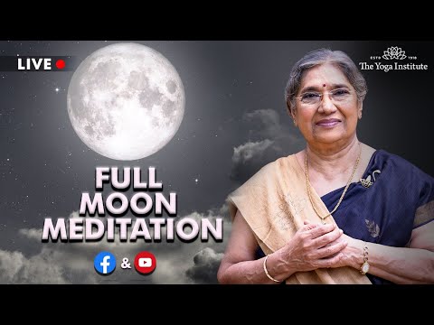 Full Moon LIVE Meditation  | 27th February | Dr. Hansaji Yogendra