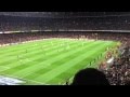 Camp Nou atmosphere & Cant del Barca. FC ...