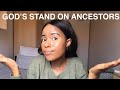 Christians And Ancestors Part 2