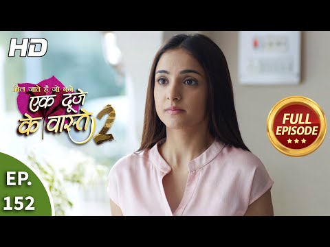 Ek Duje Ke Vaaste 2 - Ep 152 - Full Episode - 29th December, 2020