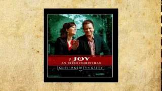 Joy Has Dawned / Angels We Have Heard On High - Keith &amp; Kristyn Getty