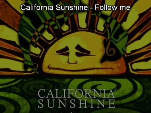 California Sunshine - Follow me [Trippy visuals mix]