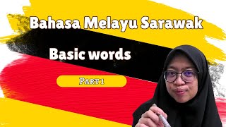 Download lagu Bahasa Melayu Sarawak: Basic Words | Part One mp3 Download lagu Bahasa Melayu Sarawak: Basic Words | Part One mp3