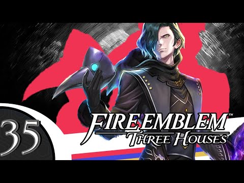 A THREAT FROM THE DARK | Let's Play Fire Emblem: Three Houses (Blind) | Ep. 35 [CRIMSON FLOWER]