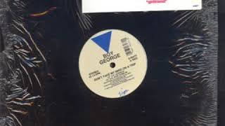 Boy George - Don&#39;t Take My Mind On A Trip (Boris &amp; Chris 12&quot; Powermix)