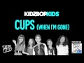 KIDZ BOP Kids - Cups (When I'm Gone) - KIDZ BOP 25