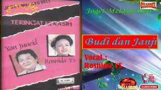 Download lagu Joget Melayu Deli_Budi dan Janji_Rosnida YS mp3