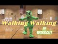 PhysEdZone: “Walking Walking” Fitness/Dance PE Workout | Brain Break