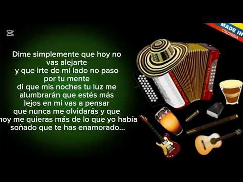 Los chiches del vallenato quédate conmigo letra