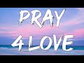 ROD WAVE PRAY 4 LOVE LYRICS