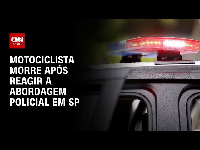 Motociclista morre após reagir a abordagem policial em São Paulo | AGORA CNN