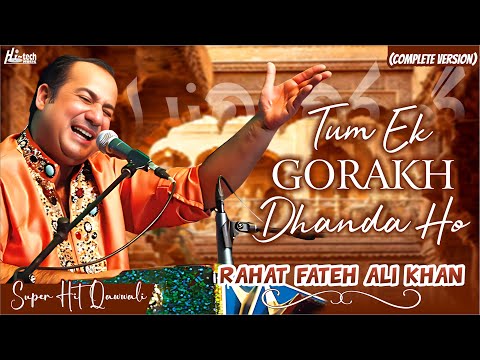 Tum Ek Gorakh Dhanda Ho | Complete Version | Rahat Fateh Ali Khan | Qawwali | Hi-Tech Music