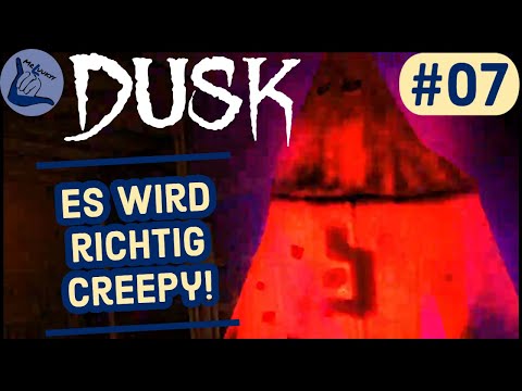 DUSK #07 | UNSICHTBARE GEGNER! [Lets Play Deutsch]
