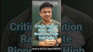 Critical Dilution Rate ❌ | GATE Bioprocess Confusion😨