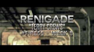 Renigade - Terry Crews (#Fire55)
