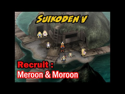 Suikoden V Recruit Part 23 : Meroon & Moroon | Suikoden 5