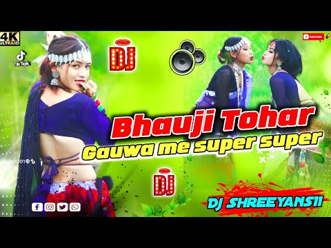 Bhauji Tohara Gaon Me Super Super Mal Badi San_2025 Bhojpuri song_2082 Tiktok viral song