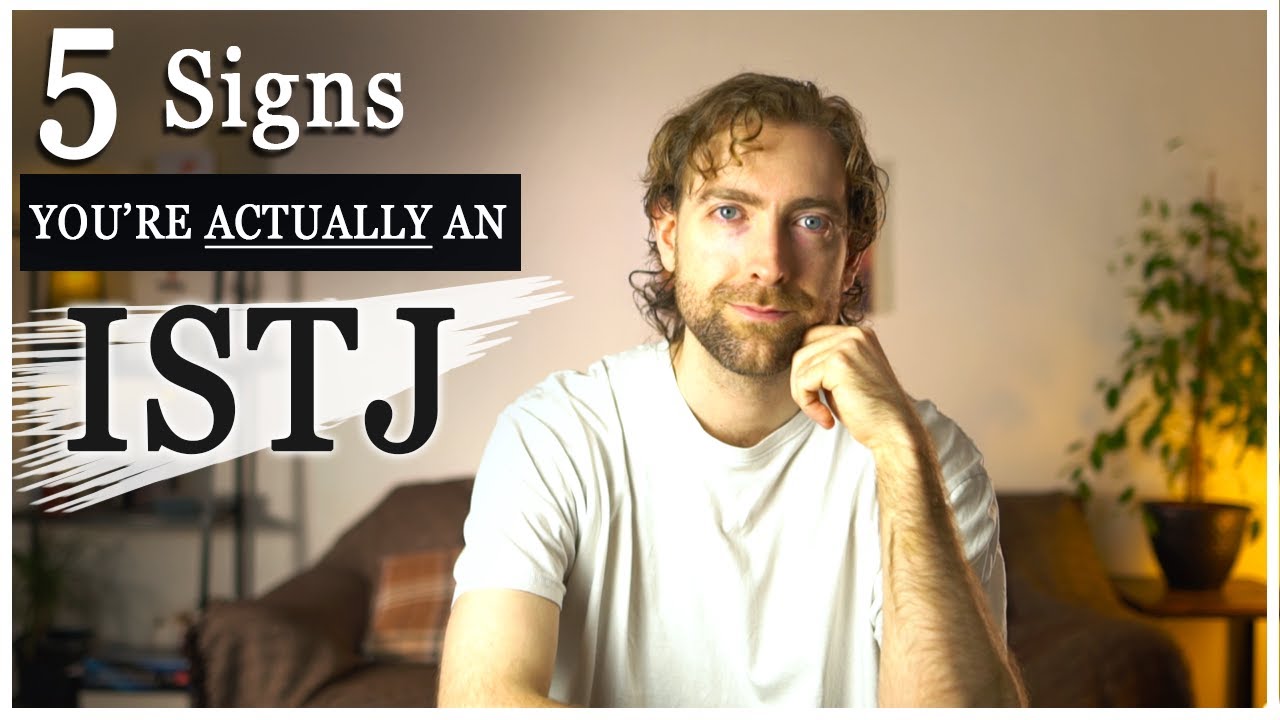 5 Signs You're Actually An ISTJ