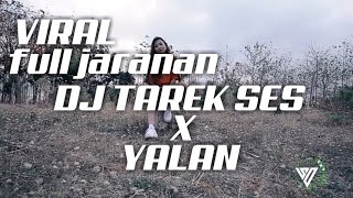 Download lagu DJ TAREK SES-SEMONGKO X YALAN. mp3