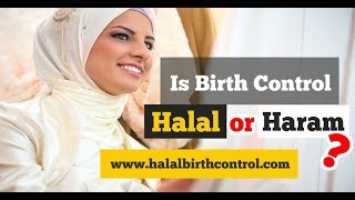 Contraception in islam -- Birth Control in islam -- Family Planning in islam -- Muhammad Ahmad