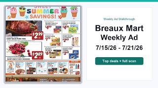 Breaux Mart Weekly Ad (7/15/26 - 7/21/26) Best Deals