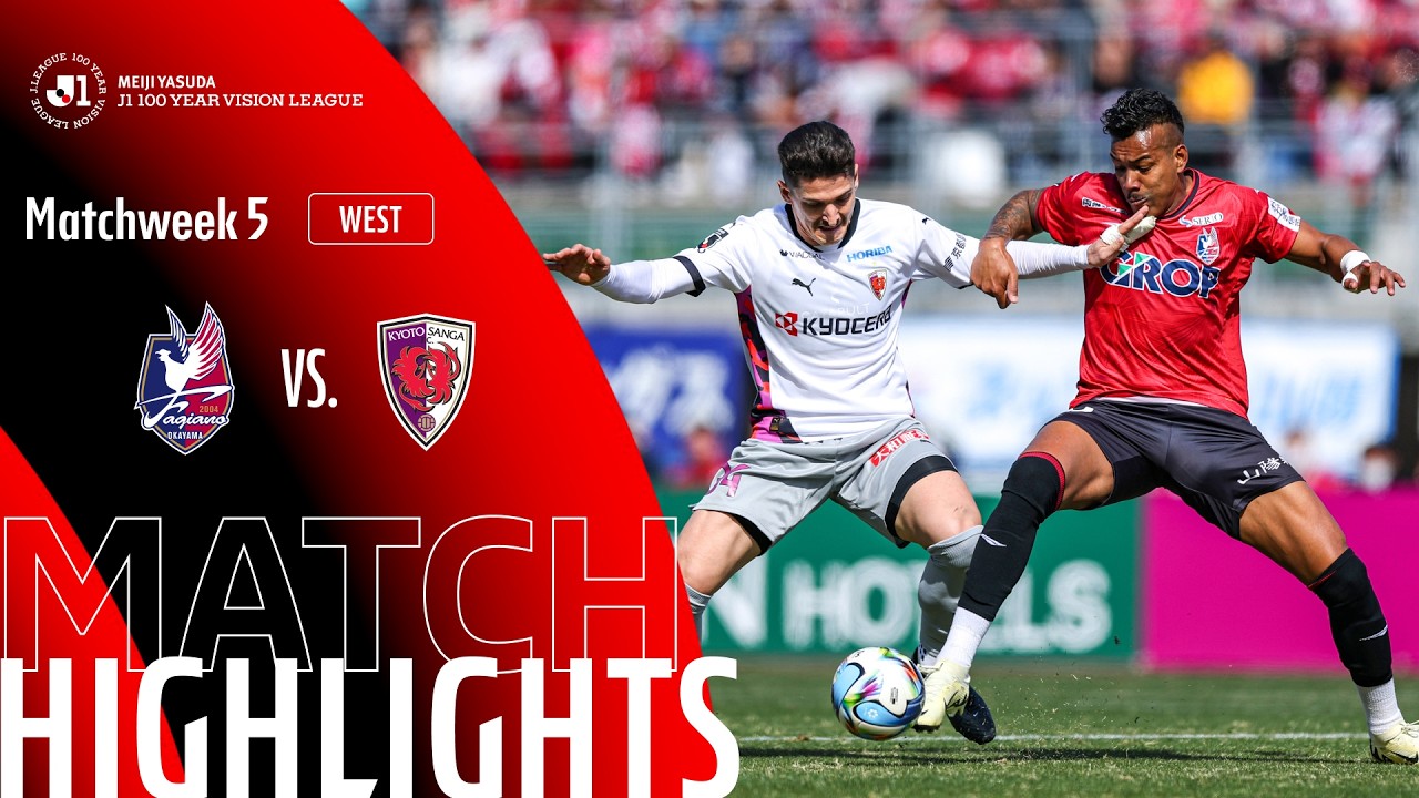 Fagiano Okayama vs Kyoto Sanga Highlights