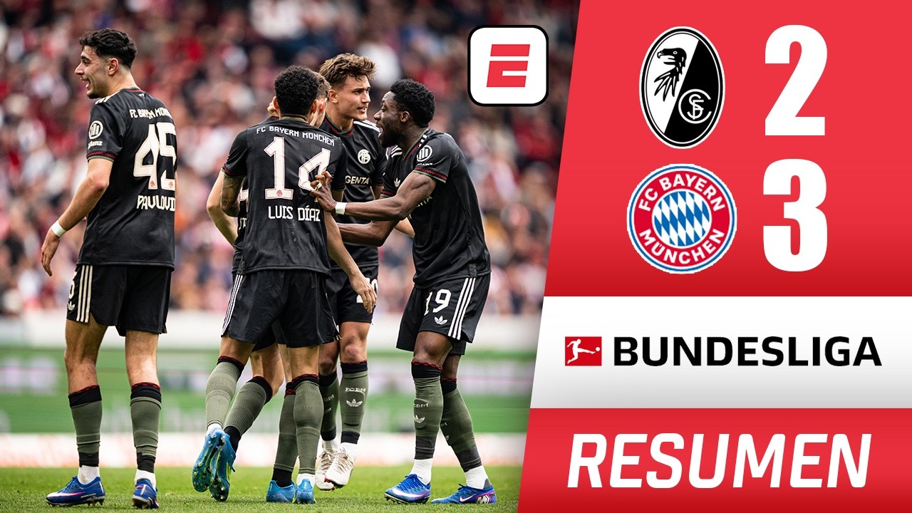 Remontada épica del BAYERN MUNICH de LUIS DIAZ al FRIBURGO manda mensaje al REAL MADRID | Bundesliga
