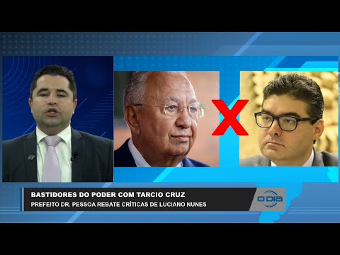 Prefeito Dr Pessoa rebate críticas de Luciano Nunes 30 03 2023