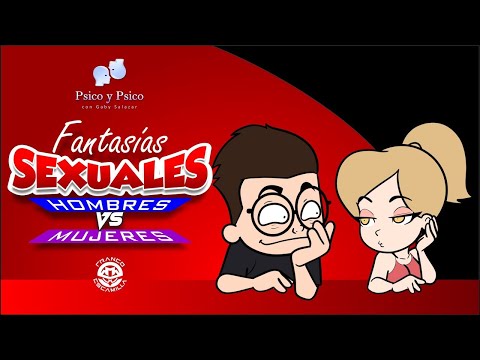 Psico y Psico    Fantasías sexuales Hombres vs Mujeres