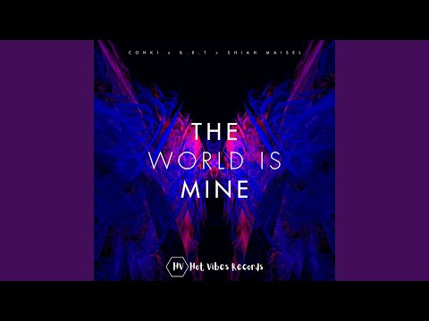 The World Is Mine