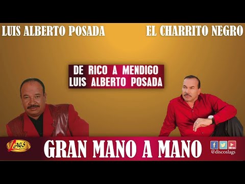 Luis Alberto Posada y El Charrito Negro - Gran Mano a Mano | Música Popular Colombiana