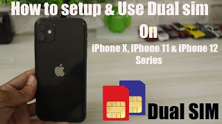 Hindi || How to setup & Use Dual sim on iPhone XS, iPhone 11 & iPhone 12 Series