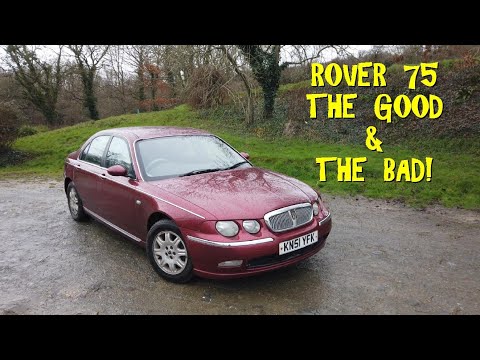 The Rover 75: The Good and The Bad - Final Thoughts