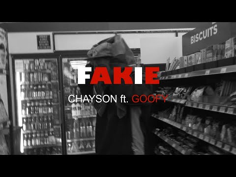 CHAYSON - FAKIE FT GOOFY (OFFICIAL MUSIC VIDEO)