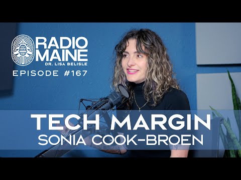 Radio Maine: The Tech Margin: Sonia Cook-Broen