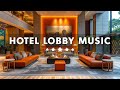 Hotel Lobby Music BGM Tender Jazz Saxophone Instrumental Jazz Relaxing Music For Stress Relief