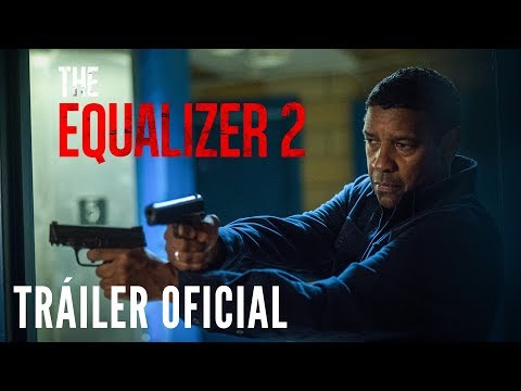 Trailer The Equalizer 2 (El protector 2)