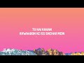 AUR - Tu hai kahan (Lyrics) #subscribe