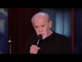 George Carlin - Things people say when someone died - It's bad for ya!